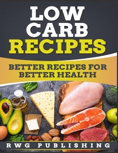 Low Carb Recipes (Full Color) - Publishing, Rwg