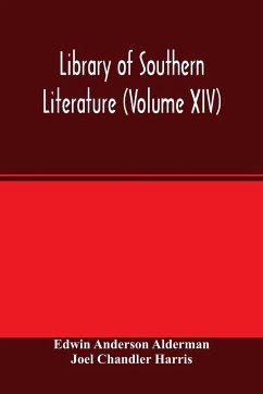 Library of southern literature (Volume XIV) - Anderson Alderman, Edwin; Chandler Harris, Joel