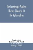 The Cambridge modern history (Volume II) The Reformation