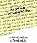 This and That but Mostly the Other (eBook, ePUB)