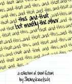 This and That but Mostly the Other (eBook, ePUB) This and That but Mostly the Other (eBook, ePUB)