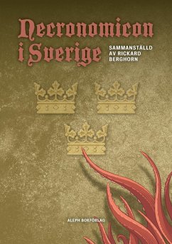 Necronomicon i Sverige - Lovecraft, Howard Phillips; Berghorn, Rickard; Cram, Ralph Adams