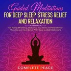 Guided Meditations for Deep Sleep, Stress Relief and Relaxation (eBook, ePUB)