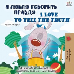 I Love to Tell the Truth (Russian English Bilingual Book) - Admont, Shelley; Books, Kidkiddos