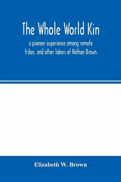 The whole world kin - W. Brown, Elizabeth