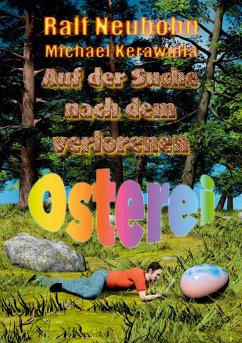 Auf der Suche nach dem verlorenen Osterei - Kerawalla, Michael