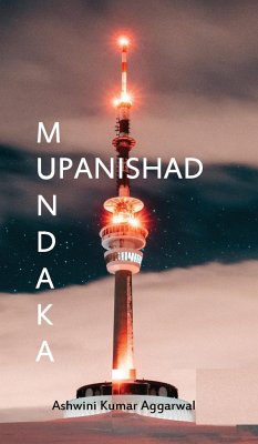 Mundaka Upanishad - Aggarwal, Ashwini Kumar