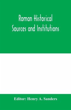 Roman historical sources and institutions
