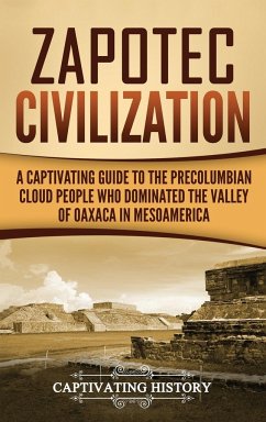 Zapotec Civilization - History, Captivating