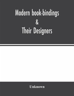 Modern book-bindings &; their designers - Unknown