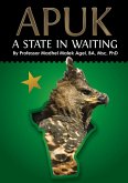 APUK A STATE IN WAITING