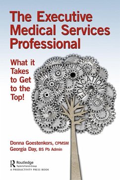 The Executive Medical Services Professional (eBook, PDF) - Goestenkors, Donna; Day, Georgia