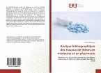 Analyse bibliographique des travaux de thèses en médecine et en pharmacie