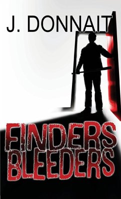 Finders Bleeders - Donnait, J.