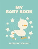 My Baby Book Pregnancy Journal