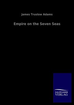 Empire on the Seven Seas - Adams, James Truslow