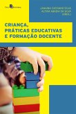 Criança, práticas educativas e formação docente (eBook, ePUB)