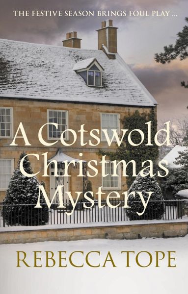 A Cotswold Christmas Mystery (eBook, ePUB) A Cotswold Christmas Mystery (eBook, ePUB)