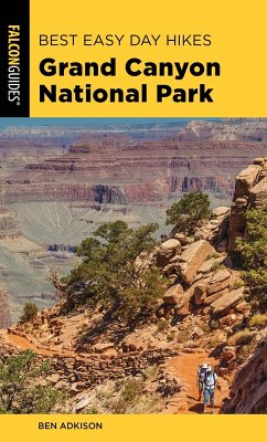 Best Easy Day Hikes Grand Canyon National Park (eBook, ePUB) - Adkison, Ben