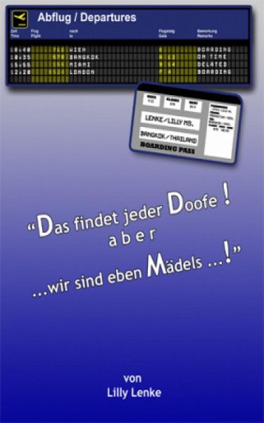Das findet jeder Doofe aber wir sind eben Mädels (eBook, ePUB) Das findet jeder Doofe aber wir sind eben Mädels (eBook, ePUB)
