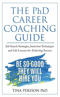 The PhD Career Coaching Guide - Persson, Tina Kv