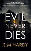 Evil Never Dies (eBook, ePUB)