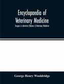 Encyclopaedia of veterinary medicine, surgery & obstetrics (Volume I) Veterinary Medicine