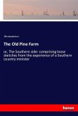 The Old Pine Farm