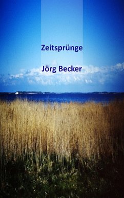 Zeitsprünge (eBook, ePUB) - Becker, Jörg