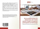 De la problématique du phénomène de la fuite devant l'impôt à la gestion participative en R.D.Congo