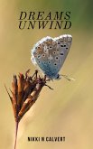 Dreams Unwind (Wells-Ackman, #4) (eBook, ePUB) Dreams Unwind (Wells-Ackman, #4) (eBook, ePUB)