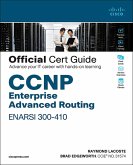 CCNP Enterprise Advanced Routing ENARSI 300-410 Official Cert Guide (eBook, PDF)