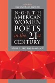 North American Women Poets in the 21st Century (eBook, ePUB)