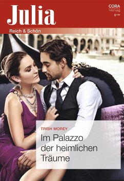 Im Palazzo der heimlichen Träume (eBook, ePUB) - Morey, Trish