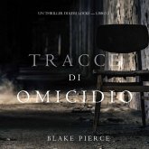 Tracce di Omicidio (Un Thriller di Keri Locke -- Libro #2) (MP3-Download)