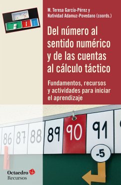 Del número al sentido numérico y de las cuentas al cálculo táctico (eBook, ePUB) - García Pérez, María Teresa; Adamuz Povedano, Natividad