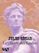 La Guerre des Gaules (eBook, ePUB) - Bild 1