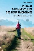 Journal d'un aventurier des temps modernes - Livre I (eBook, ePUB)