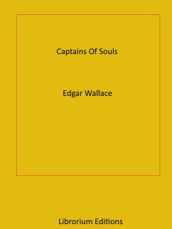 Captains Of Souls (eBook, ePUB) - Wallace, Edgar