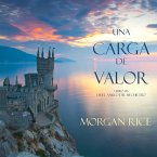 Una Carga De Valor (Libro #6 de El Anillo del Hechicero) (MP3-Download)