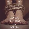 Corsa Contro la Follia (Un Mistero di... - Bild 1