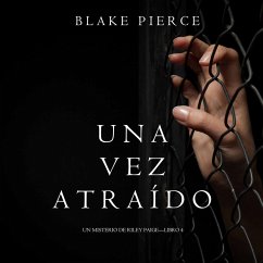 Una Vez Atraído (Un Misterio de Riley Paige—Libro 4) (MP3-Download) - Pierce, Blake
