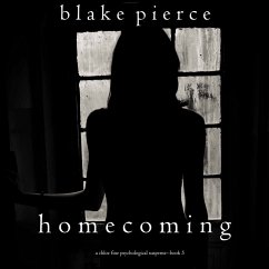 Homecoming (A Chloe Fine Psychological Suspense Mystery—Book 5) (MP3-Download) - Pierce, Blake