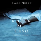 Killer per Caso (Un Mistero di Riley Paige—Libro 5) (MP3-Download)