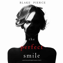 The Perfect Smile (A Jessie Hunt Psychological Suspense Thriller—Book Four) (MP3-Download) - Pierce, Blake