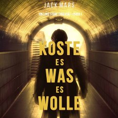 Koste Es Was Es Wolle (Ein Luke Stone Thriller—Buch 1) (MP3-Download) - Mars, Jack