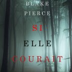 Si elle courait (Un mystère Kate Wise—Volume 3) (MP3-Download)