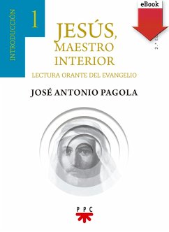 Jesús maestro interior 1 (eBook, ePUB) - Pagola Elorza, José Antonio