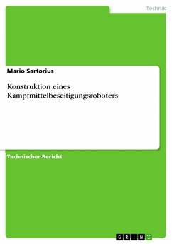 Konstruktion eines Kampfmittelbeseitigungsroboters (eBook, PDF) - Sartorius, Mario