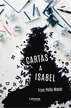 Cartas a Isabel (eBook, ePUB) - Peña Mayor, Fran